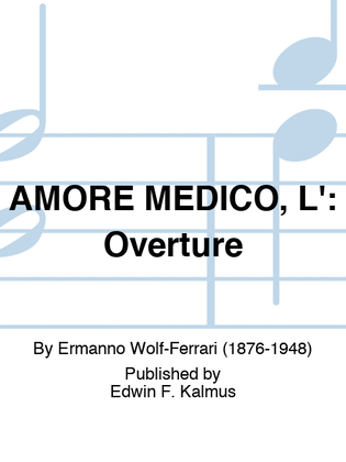 AMORE MEDICO, L': Overture