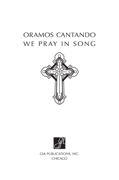 Oramos Cantando / We Pray in Song - Pew edition