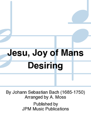 Jesu, Joy of Mans Desiring