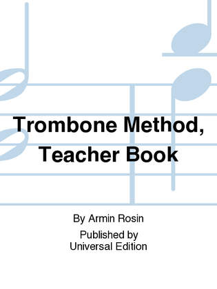 Trombone Method, Teacher Book