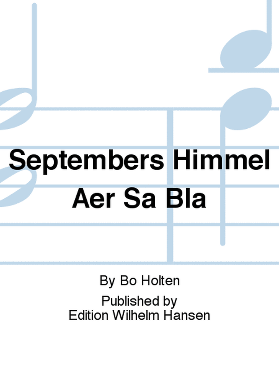 Septembers Himmel Aer Så Blå