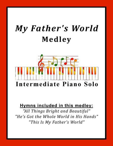My Father's World Medley (with All Things Bright and Beautiful) image number null