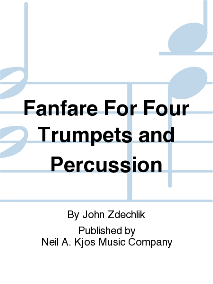 Fanfare For Four Trumpets and Percussion Trumpet scores gallery preview page 1