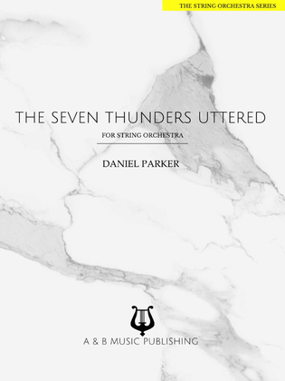 The Seven Thunders Uttered - Score Only