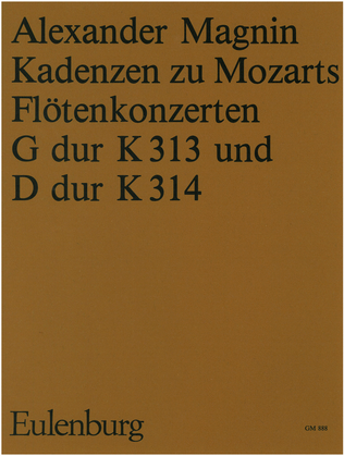 Cadenzas for Mozart's flute concertos G major KV 313 and D major KV 314