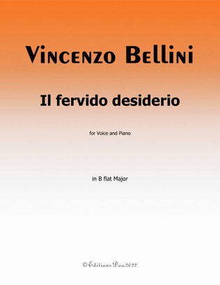 Il fervido desiderio, by Bellini, in B flat Major