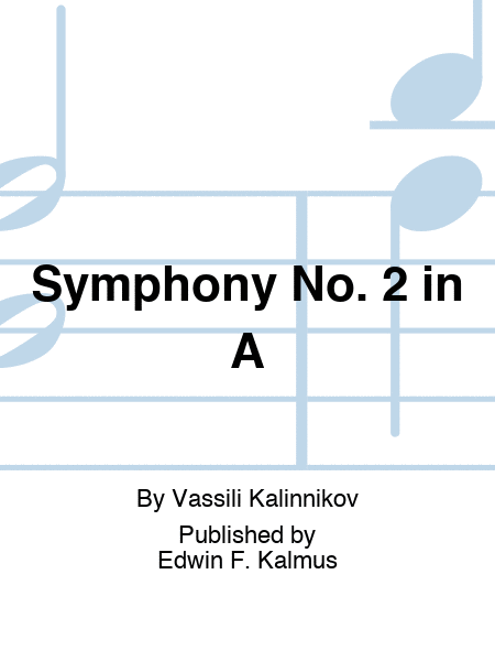 Symphony No. 2 in A