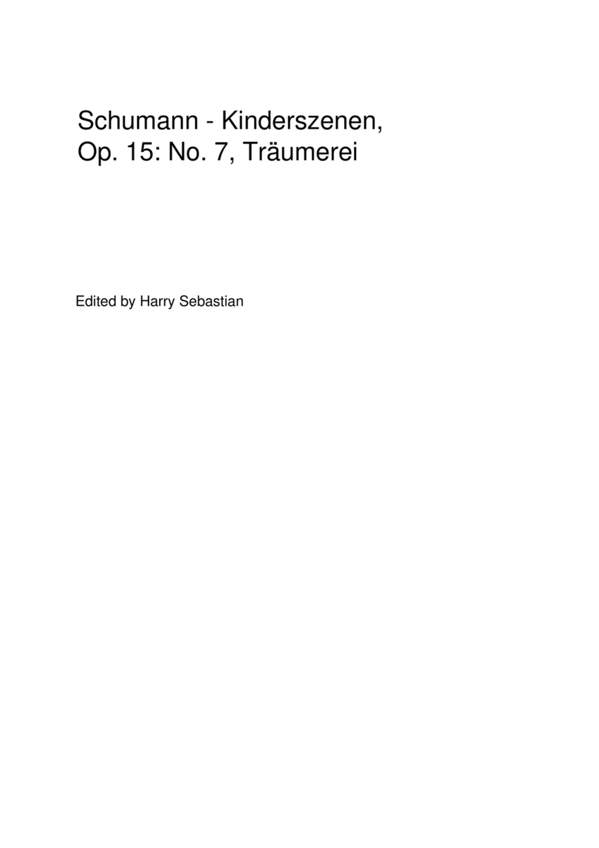 Schumann - Kinderszenen, Op. 15: No. 7, Träumerei( Short Page Version) image number null