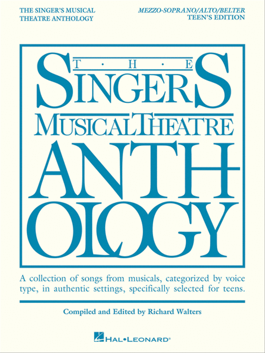 The Singer's Musical Theatre Anthology – Teen's Edition