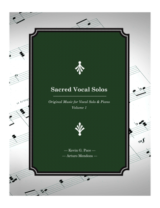 Sacred Vocal Solos for soprano or tenor solo with piano accompaniment - Volume 1