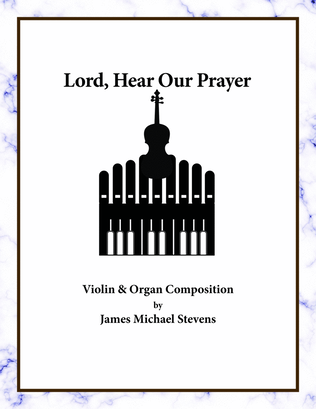 Book cover for Lord, Hear Our Prayer - Violin & Piano