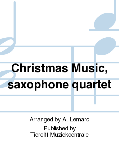 Christmas Music, saxophone quartet