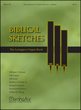 Book cover for Biblical Sketches: The Lexington Organ Book