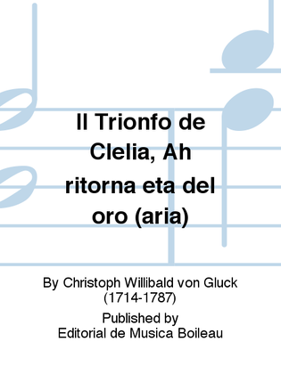 Book cover for Il Trionfo de Clelia, Ah ritorna eta del oro (aria)