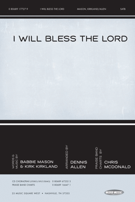 I Will Bless The Lord - CD ChoralTrax