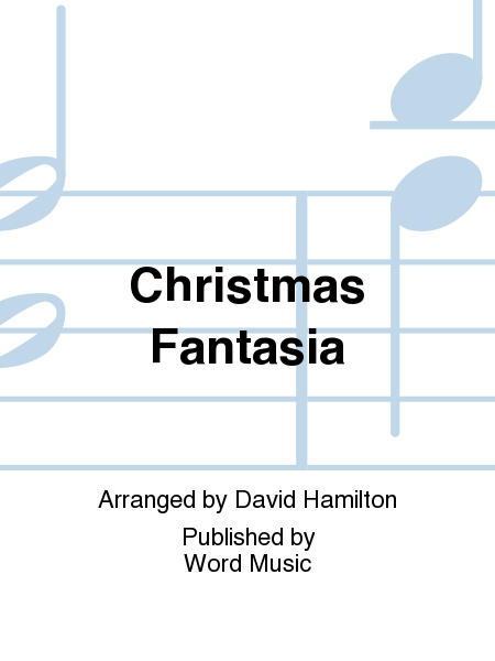 Christmas Fantasia - Anthem