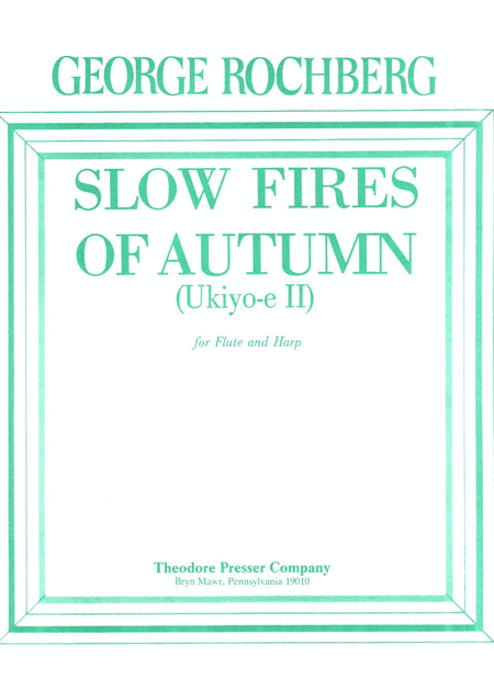 Slow Fire of Autumn