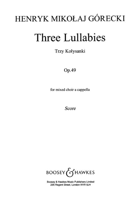 Three Lullabies Op49  SATB