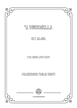 Tosti-'A Vucchella in F Major,for Voice and Piano
