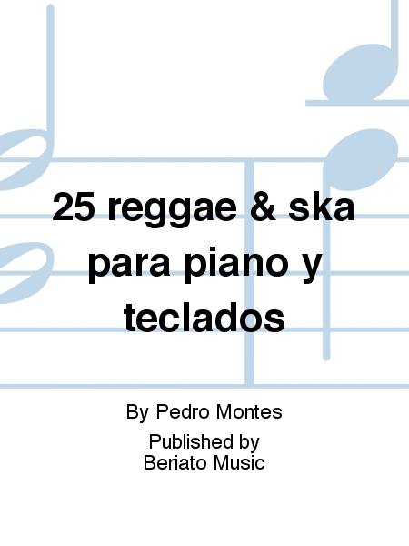 25 reggae & ska para piano y teclados