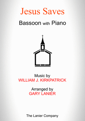 JESUS SAVES (Bassoon with Piano - Score & Part included)