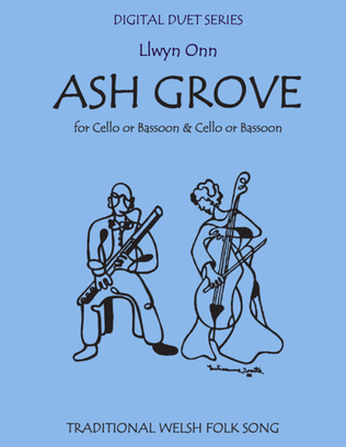 Book cover for The Ash Grove for Cello or Bassoon & Cello or Bassoon