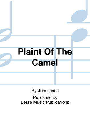 Plaint Of The Camel