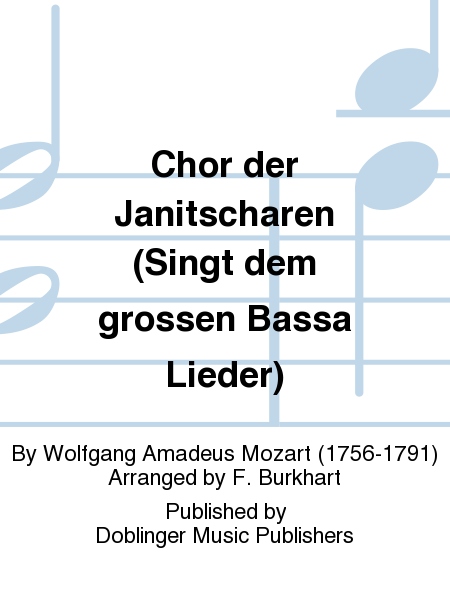 Chor der Janitscharen (Singt dem grossen Bassa Lieder)