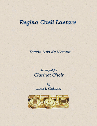 Regina Caeli Laetare for Clarinet Choir