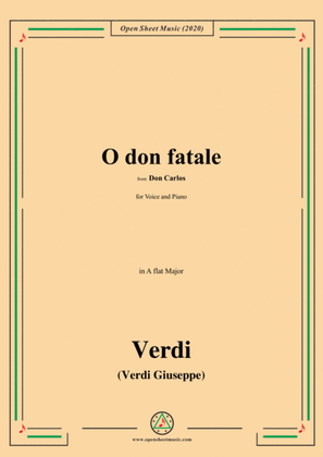 Verdi-O don fatale,from 'Don carlos',in A flat Major,for Voice and Piano