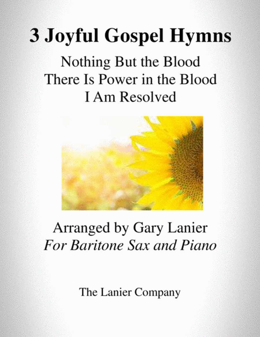 3 JOYFUL GOSPEL HYMNS (for Baritone Sax with Piano - Instrument Part included) image number null