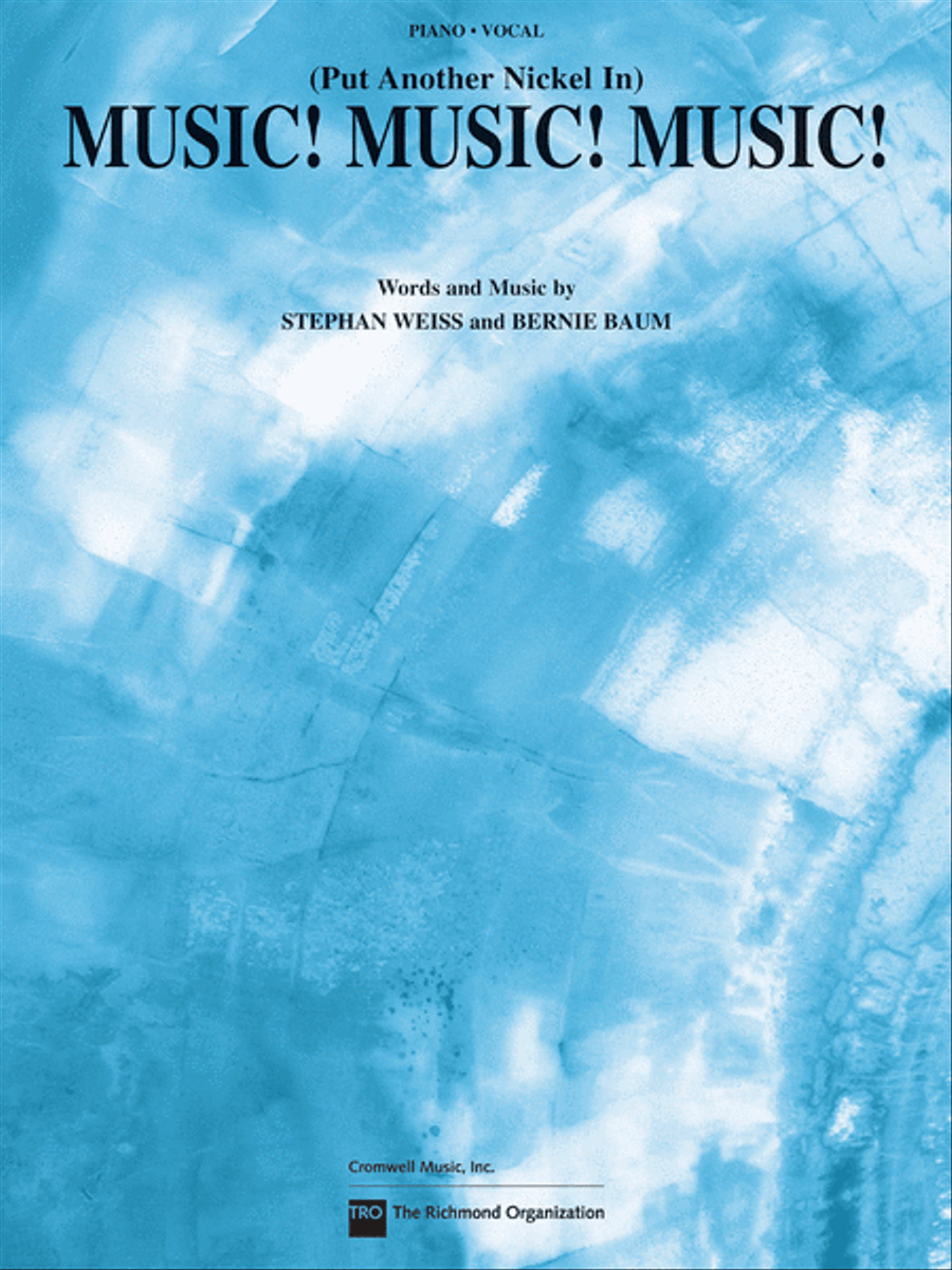 Music! Music! Music! (Put Another Nickel In) School and Community - Sheet Music