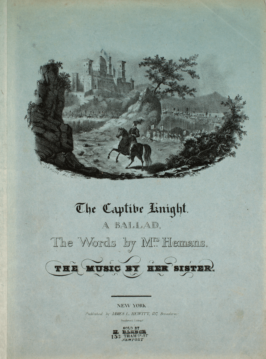The Captive Knight. A Ballad