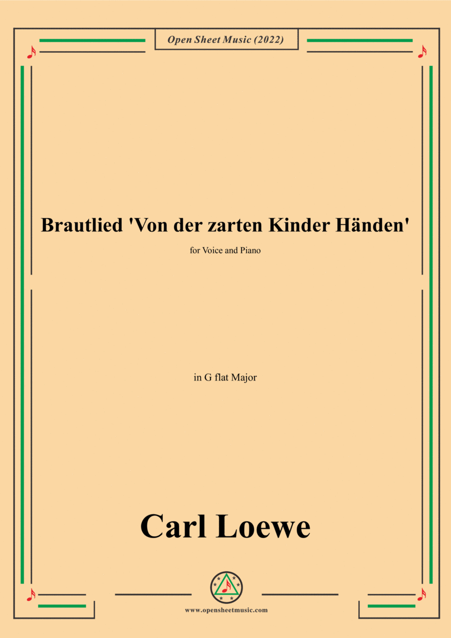 Loewe-Brautlied Von der zarten Kinder Handen,in G flat Major,for Voice and Piano Voice Solo scores gallery preview page 1