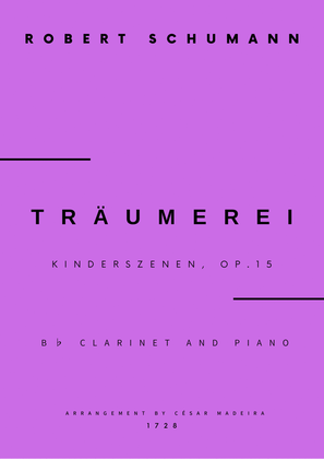 Traumerei by Schumann - Bb Clarinet and Piano (Full Score)