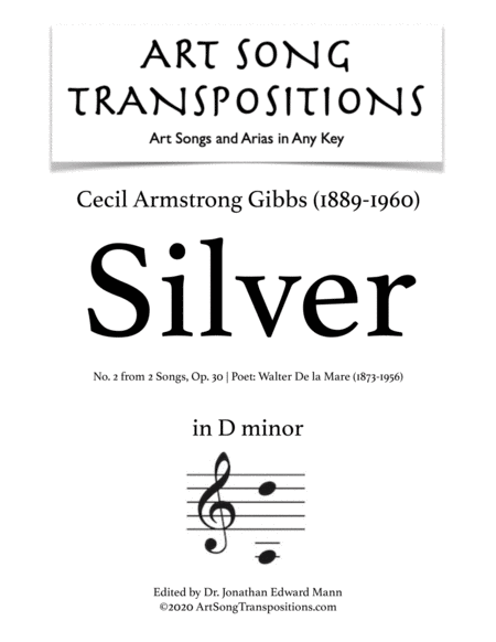 GIBBS: Silver, Op. 30 no. 2 (transposed to D minor)