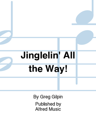 Book cover for Jinglelin' All the Way!