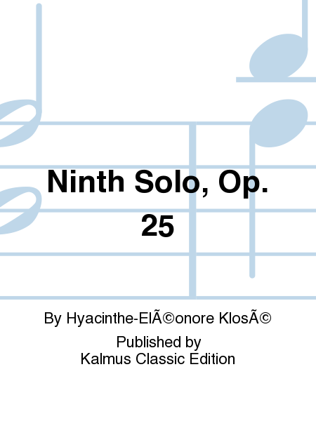 Ninth Solo, Op. 25