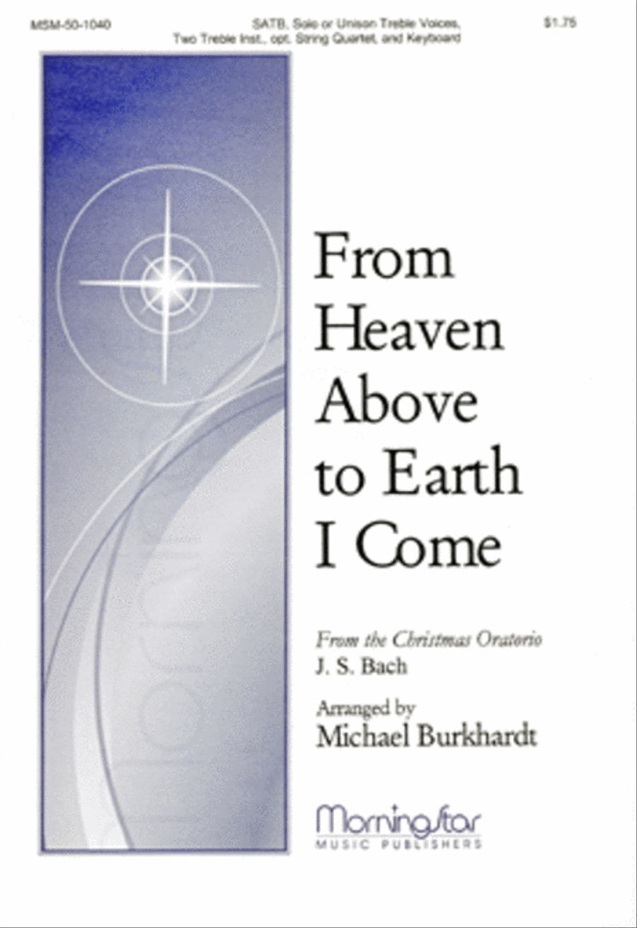 From Heaven Above to Earth I Come (Choral Score)