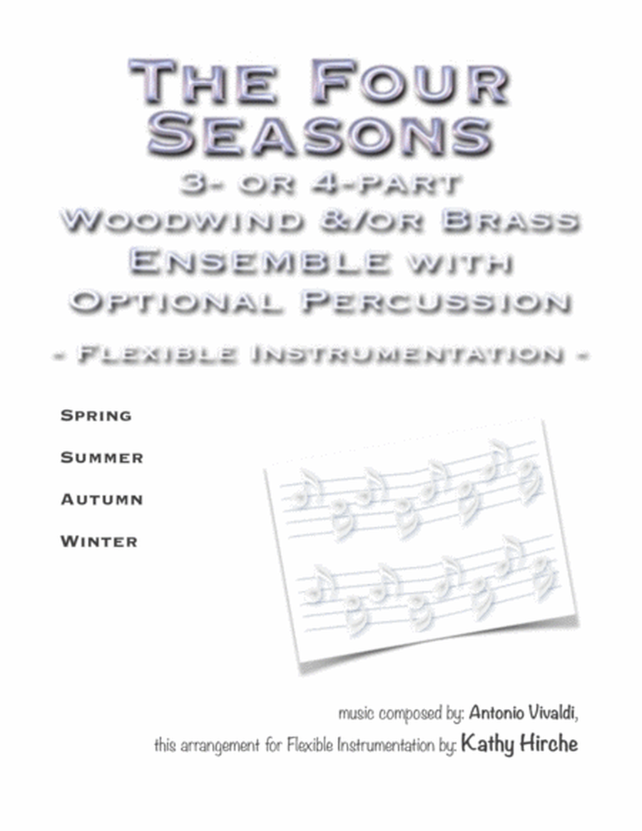 The Four Seasons - 3- or 4-part Woodwind &/or Brass Ensemble with Optional Percussion - Flexible Ins image number null