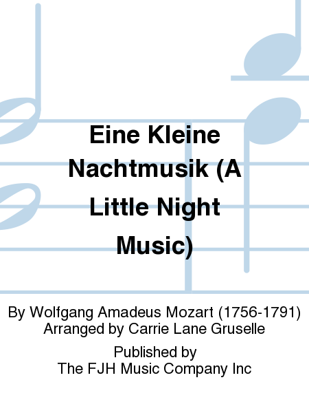 Eine Kleine Nachtmusik (A Little Night Music)