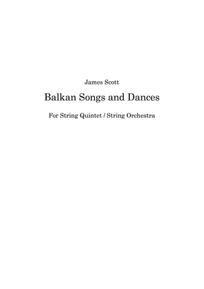 Book cover for Balkan Songs and Dances, for string orchestra or string quintet