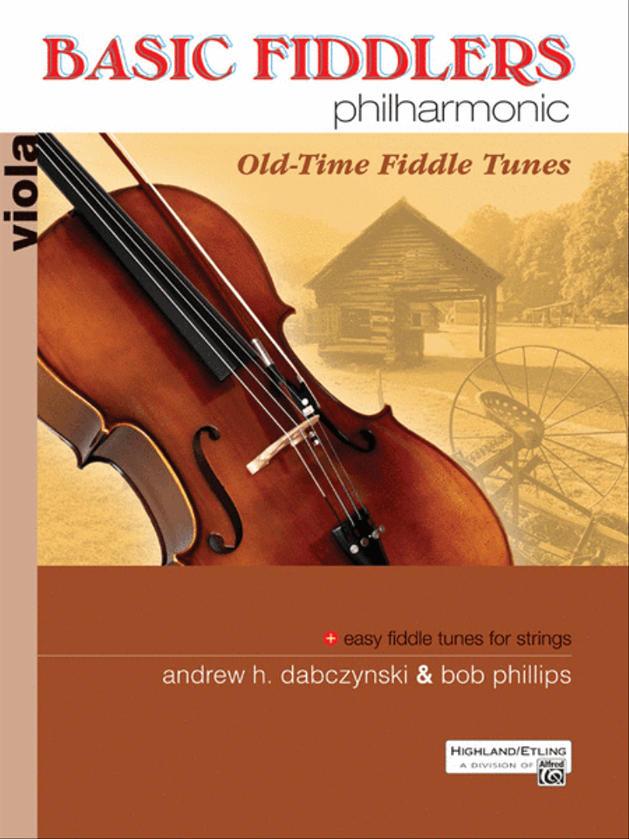 Basic Fiddlers Philharmonic Old-Time Fiddle Tunes