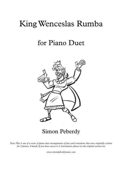 King Wenceslas Rumba, fun Christmas carol variation for piano duet by Simon Peberdy image number null