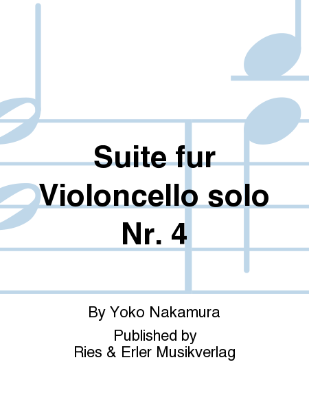 Suite fur Violoncello solo Nr. 4