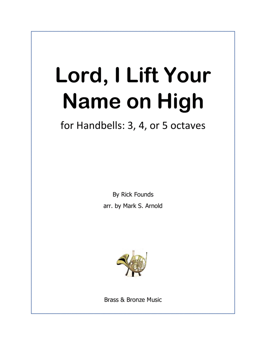 Lord, I Lift Your Name On High Handbell Choir scores gallery preview page 1