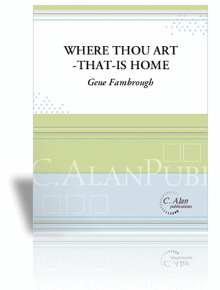 Where Thou Art - That - is Home -
