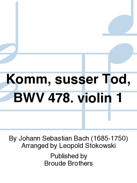 Komm, susser Tod, BWV 478