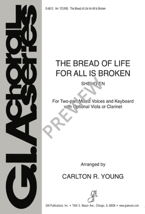 Book cover for The Bread of Life for All Is Broken