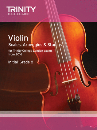 Book cover for Violin Scales, Arpeggios & Studies Initial-Grade 8 from 2016